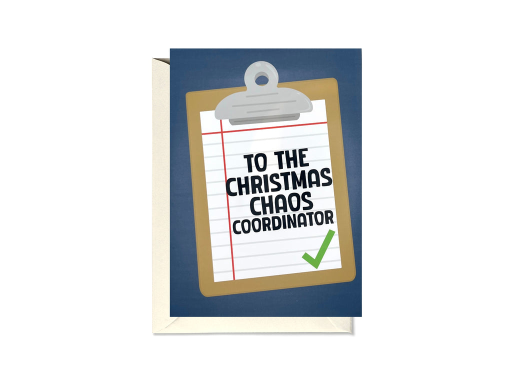 To The Christmas Chaos Coordinator Card